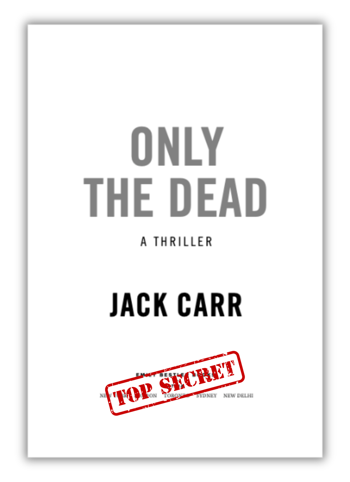 Early Access to Only The Dead Jack Carr