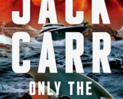 Jack Carr Only The Dead Thriller Book Cover