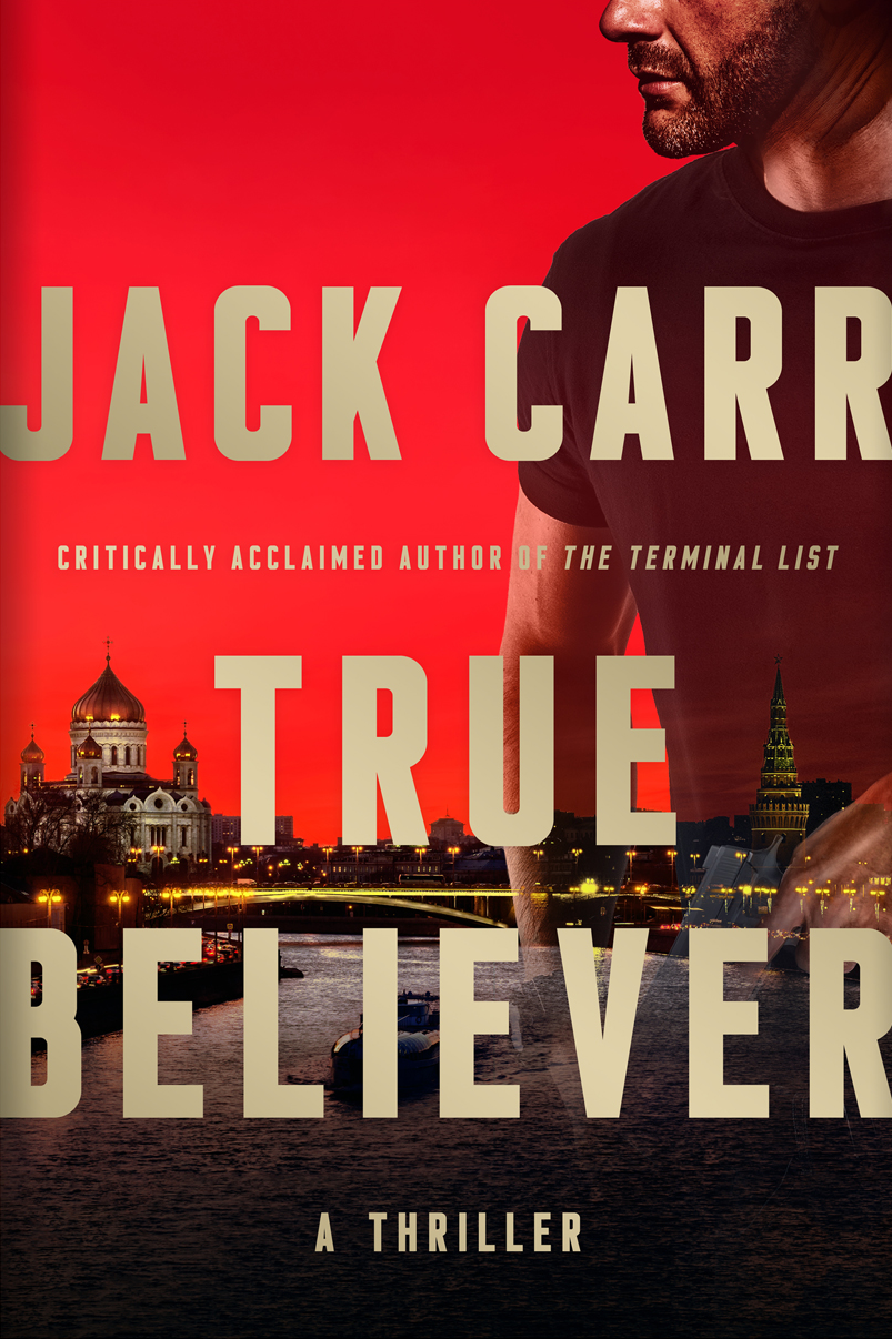Jack Carr True Believer Thriller Book Cover